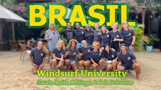 Windsurf University Camp in Brasil 2023 [upl. by Placeeda723]