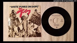 22 White Punks On Dope 45 Promo EditTubes [upl. by Malloch]