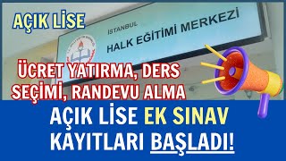 Açık Lise Ek Sınav Kayıt İşlemleri Başladı Kayıt Yenileme Ders Seçimi Randevu Alma Nasıl Yapılır [upl. by Namilus258]