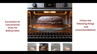 Convection Or Conventional Oven For Baking Cakes  Baking Success [upl. by Aribold416]