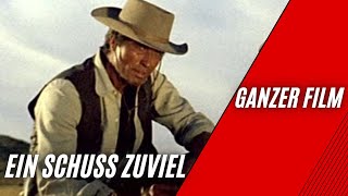 Ein Schuss zuviel  Western  Ganzer Film auf Deutsch [upl. by Campney856]