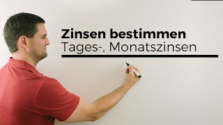 Zinsen bestimmen Tages Monatszinsen  Mathe by Daniel Jung [upl. by Edana459]