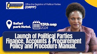 Launch event of the political parties finance accounts amp procurement policy and manual [upl. by Inoy158]