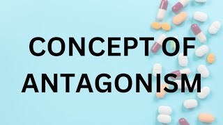 Antagonism explained in Telugu I Concept of antagonism I PHARMAPEDIA [upl. by Anerbes]