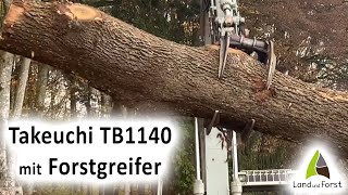 Takeuchi 14 Tonnen Bagger mit Forstgreifer  Forstzange [upl. by Coshow]