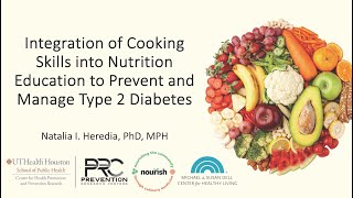 Integrating Cooking Skills into Nutrition Education to Prevent and Manage Type 2 Diabetes [upl. by Ettena]