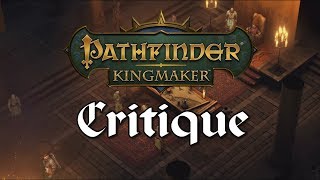 Pathfinder Kingmaker Critique [upl. by Anirres]