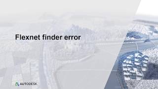 Flexnet License Finder prompts when loading Autodesk software [upl. by Naelcm]