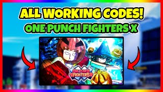 REDEEM THIS NEW WORKING CODES FOR FREE REWARDS  One Punch Fighters X [upl. by Squires913]