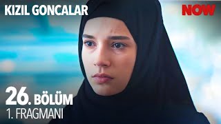 Kızıl Goncalar 26 Bölüm 1 Fragmanı KizilGoncalarDizisi [upl. by Anirac]