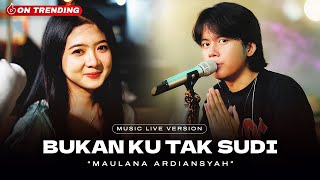 Maulana Ardiansyah  Bukan Ku Tak Sudi Live Ska Reggae  Mudahnya waktu melafazkan janji [upl. by Riada]