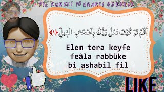 Fil suresi ezberle Çocuklar için Elemtere keyfe suresi okunuşu Tekrarlı Abdullah ile Çok Kolay [upl. by Etak]