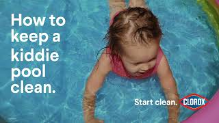 How to Keep a Kiddie Pool Clean with Clorox Bleach [upl. by Assenab915]