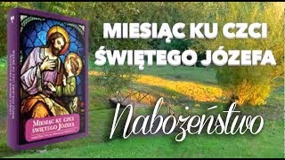 Kwadrans ze św Józefem nabożeństwo miesięczne DZIEŃ 1 [upl. by Fulks]