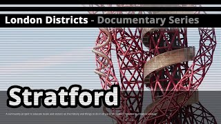 London Districts Stratford Documentary [upl. by Christenson]