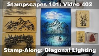 Stampscapes 101 Video 402 StampAlong quotDiagonal Lightingquot [upl. by Raven]