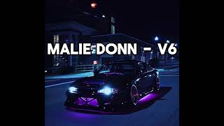 Malie Donn  V6 slowed and reverb [upl. by Annyahs]