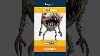 🇬🇧🇷🇴 gruesome  macabru  vocabulary builder  learn English  să învățăm engleza [upl. by Belanger46]