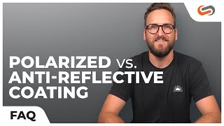 Polarized Lenses VS AntiReflective Coating for Your Sunglasses  SportRx [upl. by Yenitsed]