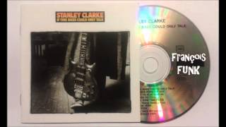 Stanley Clarke  Bassically Taps 1988 [upl. by Eecak141]