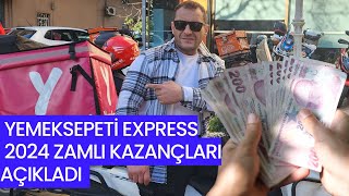 Yemeksepeti Express 2024 Yılı Zam Oranlarını Açıkladı [upl. by Eniaral]