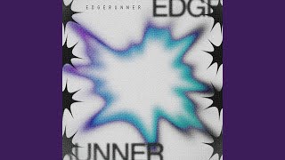 Edgerunner [upl. by Zetnom]