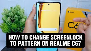 How To Change Lock Screen Pattern In Realme C67 [upl. by Sharia]