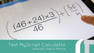 MyScript Calculator sur Android iPad iPhone  Test App [upl. by Neerbas707]