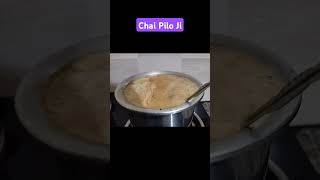 Chai Pilo Ji [upl. by Bluma]