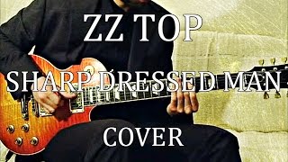 ZZ Top  Sharp Dressed Man  COVER [upl. by Aninat]