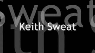 Twisted  Keith Sweat LYRICS [upl. by Olocin]