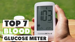 7 Best Blood Glucose Meters of 2024  Top Picks for Accurate Readings [upl. by Niras108]