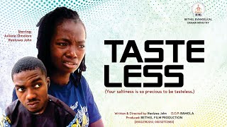 TASTELESS BY IFEOLUWA JOHN [upl. by Vogel]