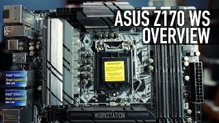 ASUS Z170 WS Motherboard Overview [upl. by Fruma]