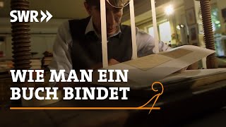 Wie man ein Buch bindet  SWR Handwerkskunst [upl. by Hosfmann]