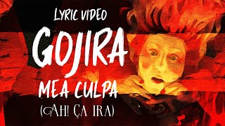 GOJIRA  Mea Culpa Ah Ça ira LYRIC VIDEO  Olympic Games 2024 gojira [upl. by Killen578]