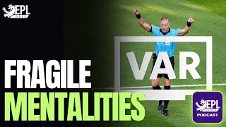 Fragile Mentalities A Tad Predictable Premier League Predictions Podcast [upl. by Ahsatam]