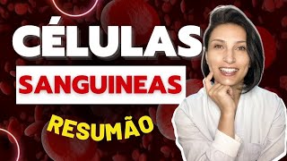 Células do sangue e suas funções  Hematologia Básica  Resumo Células sanguíneas [upl. by Lani272]