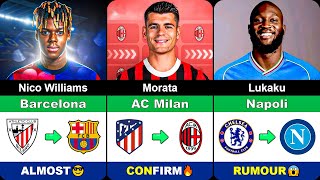 Latest CONFIRMED and RUMOUR Summer Transfers 2024 🤪🔥 FT Nico Williams Lukaku Morata [upl. by Ahsienak]