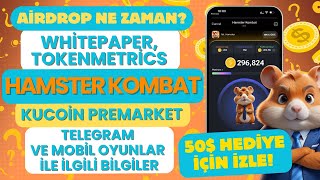 Hamster Kombat  Airdrop Token Fiyatı  Whitepaper  Kucoin Premarket  50 Bayram Hediyesi Kazan [upl. by Creigh]