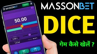 Massonbet  Massonbet Mein Dice Game Kaise Khele  Dice Gameplay Tricks [upl. by Anwahsar]