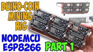 How To Build Duino Coin Mining Rig Using NodeMCU ESP8266 [upl. by Ardnekal]