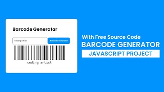 Barcode Generator  Javascript Project With Source Code [upl. by Boniface]