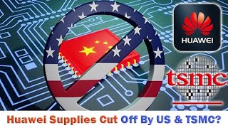 TSMC is under pressure from the US to suspend supply to China Huaweis supply chain is hit again [upl. by Philan]