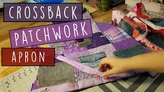 How to Make a Cross Back Patchwork Apron With Pockets  No Pattern Needed [upl. by Hubble]