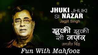 Jhuki Jhuki Si Nazar Covered by Mahfooz  Jagjit Singh  Arth 1983  Shabana Azmi Raj Kiran [upl. by Ehc]