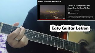 K hunthyo hola hami sangai bhayeko bhaye guitar lesson  Bartika eam rai Manzul on guitar [upl. by Arriek]