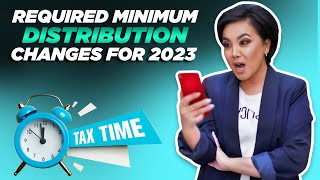 Required Minimum Distribution Changes for 2023 [upl. by Atiuqcaj]