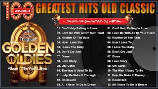 Top 100 Best Classic Old Songs Of All Time  Legendary Music  Golden Oldies Greatest Hits 50s 60s [upl. by Aliuqat]