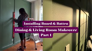 Installing Board amp Batten  Dining amp Living Room Makeover Part 1 [upl. by Melcher]